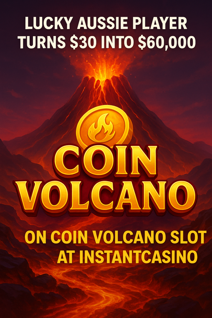 Coin Volcano $60 000 Win